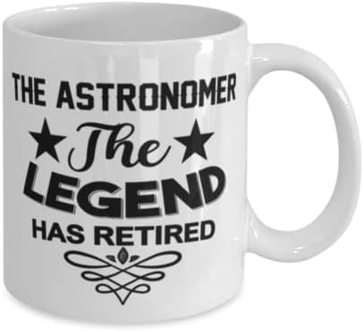 Astrônomo Caneca, The Legend se aposentou, idéias de presentes exclusivas para astrônomo, copo de chá de caneca de café branco
