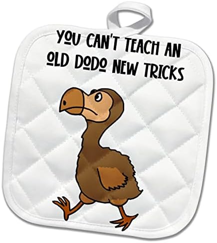 3drose engraçado pássaro dodo você não pode ensinar um velho truques do Dodo - Potholders