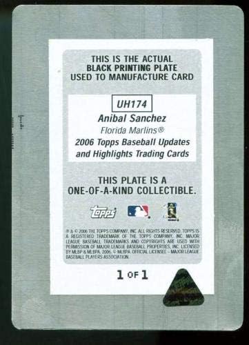 Anibal Sanchez SH Card 2006 Topps Atualize placas de impressão Black 174 - Cartões de beisebol com lajes