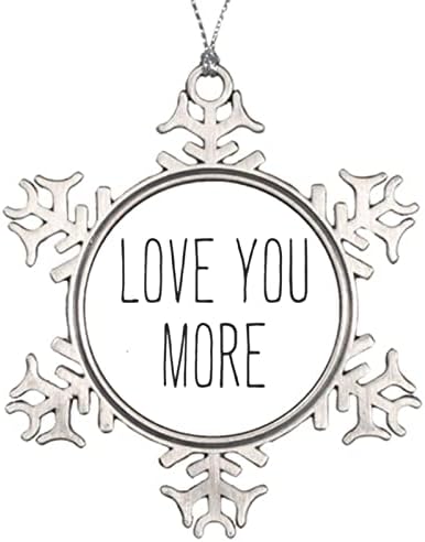 Ornamento de Snowflake para lembrança de Natal Amo você mais lembrança de metal engraçado pendente de Natal de inverno