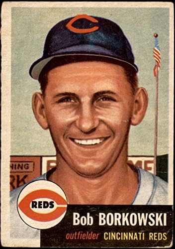 1953 Topps 7 Bob Borkowski Cincinnati Reds Good Reds