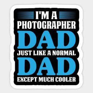 Adesivos vinil, adesivos cortes de beijo, eu sou um pai fotógrafo como phtografers orgulhosos para presente de phtógrafo para adesivo de família phtógrafo, adesivo engraçado, adesivo de presente, adesivo de vinil