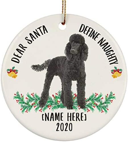 Nome personalizado engraçado Padrão Poodle Black Dear Papai Noel Definir presentes travessos 2023 Ornamentos de árvore de Natal Círculo de cerâmica branca