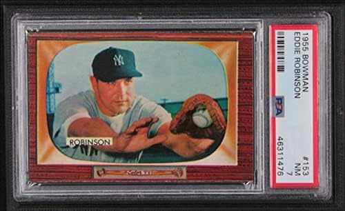 1955 Bowman # 153 Eddie Robinson New York Yankees PSA PSA 7.00 Yankees