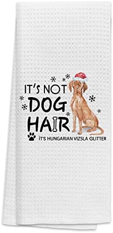 Toalhas de cozinha com tema de cachorro Tunw 16 ″ × 24 ″, não é cabelo para cachorro é húngaro vizsla glitter macio e absorvente chá -toalha toalha toalha toalha de mão, presentes para mulheres amantes de cães amantes de cães