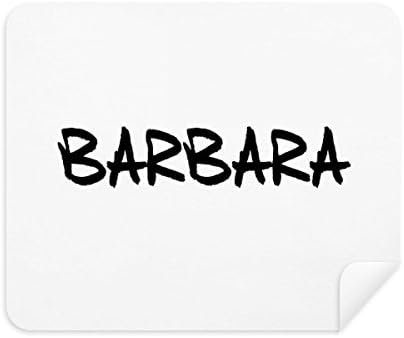 Handroga especial Nome em inglês Barbara Limpeza de tecidos Limpador de tela 2PCS Tecido de camurça
