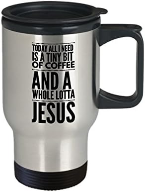 JUSTA DE VIAGEM CHRISTING CITAÇÃO - Tudo o que preciso é um pouco de café e muito de Jesus -15 oz com tampa de slide fechada