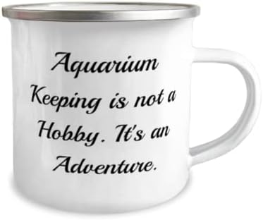 Aquário Mantendo presentes para amigos, a manutenção do aquário não é um hobby. TI, Sarcasmo Aquarium mantendo 12 onças de