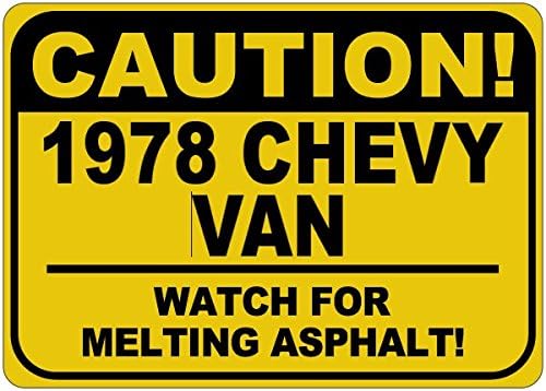 1978 78 Chevy Van Cuidado Sinal de asfalto - 12 x 18 polegadas