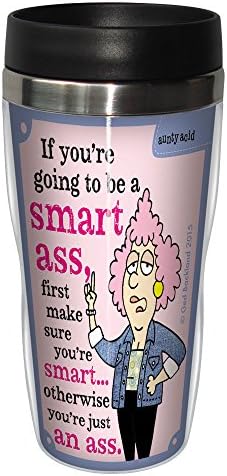 Saudações sem árvores Sip 'n Go Stainless Lined Travel Caneca, Aunty Acid Smart-Ass