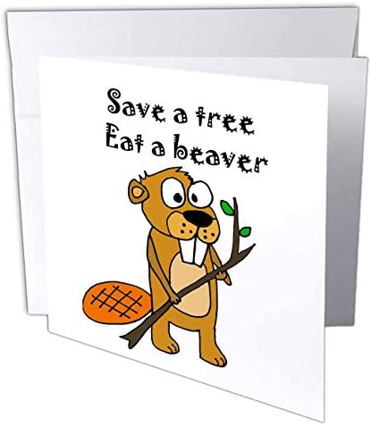 3drosrose engraçado castor com desenho animado de árvores diz que salvar uma árvore coma um castor - cartão de felicitações,