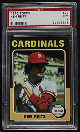 1975 Topps 27 Ken Reitz St. Louis Cardinals PSA PSA 7.00 Cardinals