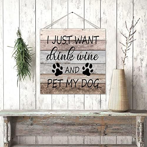Sinal de palete de madeira decorativo retro, eu só quero beber vinho e acariciar meu cachorro, parede de madeira,