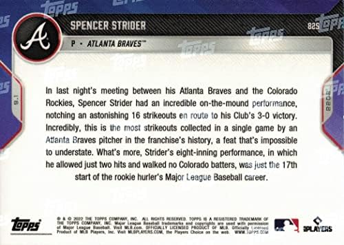 2022 Topps Now Baseball 825 Spencer Strider Rookie Card Braves - 16K's Sets Franchise Record