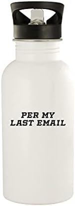 Presentes Knick Knack por meu último e -mail - 20 onças de aço inoxidável garrafa de água ao ar livre, branco