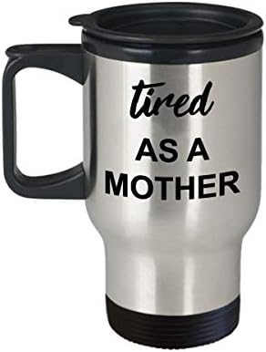 Cansado como mãe, Mãe Caneca Isolada Mãe Novo Presente para o Dia do Dia da Mãe