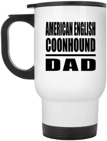 Projetafify American English Coonhound Pai, caneca de viagem branca 14oz de aço inoxidável copo isolado, presentes para aniversário