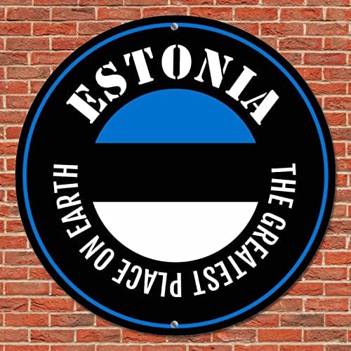 Placa de metal vintage Placa Estônia Country Flag o melhor lugar do mundo, sinal de parede retro, sinal de coroa de grinaldas