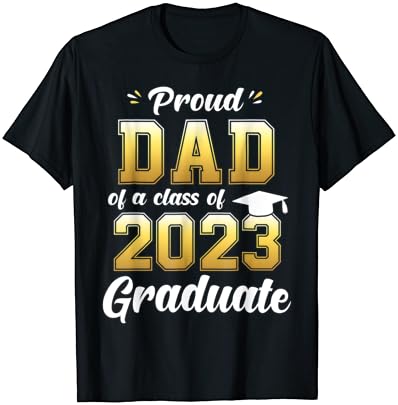 Pai orgulhoso de uma turma de 2023 pós-graduação 23 T-shirt de formatura