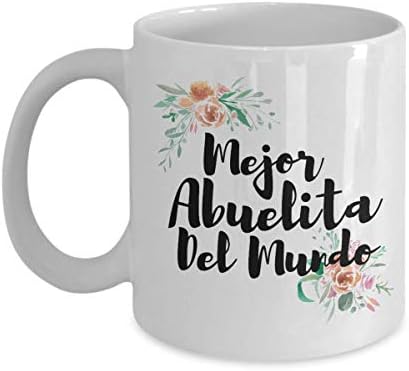 Mejor Abuelita del Mundo - presente de caneca da vovó em espanhol - Gift for Spanish