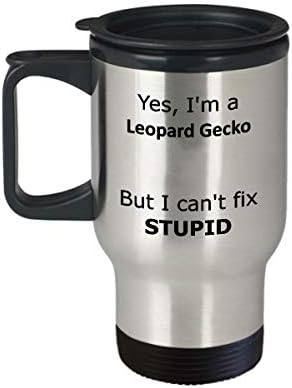 Sim, eu sou uma lagartixa de leopardo, mas não consigo consertar uma caneca de viagem estúpida - presente engraçado de gecko