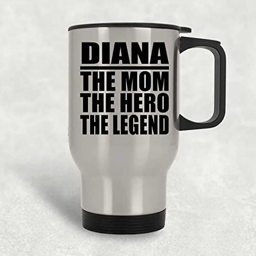Projetafify Diana, a mãe, o herói, a lenda, a caneca de viagens de prata 14 onças de aço inoxidável, copo isolado, presentes para aniversário de aniversário de Natal dos pais do dia das mães do Dia das Mães