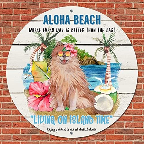 Placa redonda de metal placa cão praia vivendo na ilha tempo engraçado cachorro bem -vindo sinal de pub vintage placa com citação sarcástica