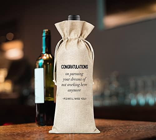 Presente de apreciação de colegas de trabalho, parabéns por perseguir seu sonho de não trabalhar mais aqui, presente engraçado, bolsa de vinhos de linho de algodão - 1 pacote （winedai -047）