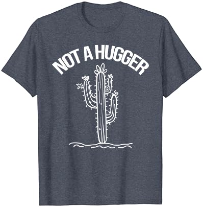 Não é uma camisa Hugger Funny Vintage Cactus Sarcastic Tee