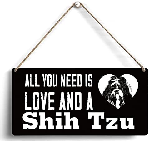 Tudo o que você precisa é de amor e um sinal de madeira shih tzu 6 x 12 shih tzu mamãe presente de madeira pendurada placa para