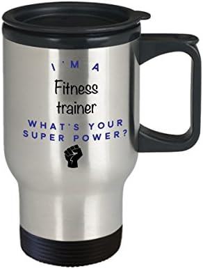 Treinador de fitness caneca de viagem, eu sou um treinador de fitness O que é super poder? Canecas de café engraçadas, ideia para homens para homens colegas de trabalho